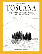 Toscana - The Towns of Mount Amiata and Val d'Orcia