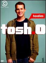 Tosh.0, Vol. 1: Hoodies