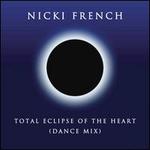 Total Eclipse of the Heart [Dance Mix] [Single]
