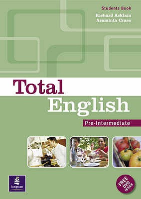 Total English Pre-Intermediate Students' Book - Acklam, Richard, and Crace, Araminta