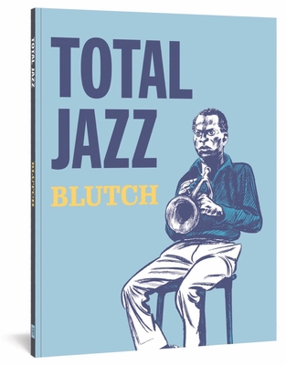 Total Jazz - Blutch