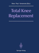 Total Knee Replacement: Proceeding of the International Symposium on Total Knee Replacement, May 19-20, 1987, Nagoya, Japan