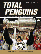 Total Penguins: The Definitive Encyclopedia of the Pittsburgh Penguins