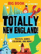 Totally New England!: Puzzles, Games, Coloring, and More!