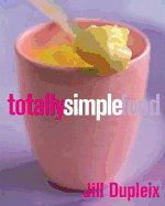 Totally Simple Food