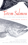 Totem Salmon CL - House, Freeman