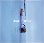 Totem - Zazie