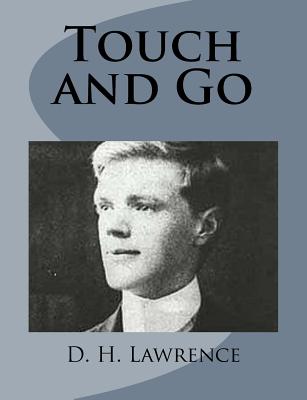 Touch and Go - Lawrence, D H