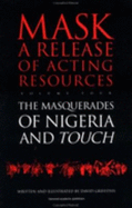 Touch and the Masquerades of Nigeria