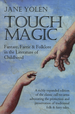 Touch Magic - Yolen, Jane