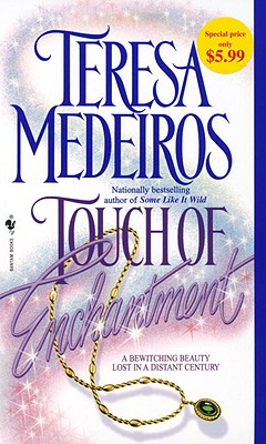 Touch of Enchantment - Medeiros, Teresa