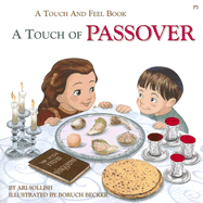 Touch of Passover - A Touch and Feel Board-Book