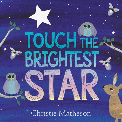 Touch the Brightest Star - 