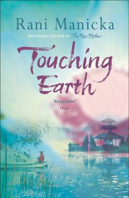 Touching Earth - Manicka, Rani