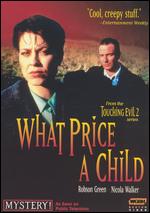 Touching Evil: What Price a Child - 