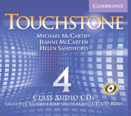 Touchstone Class Class Audio CDs 4 - McCarthy, Michael J, Professor, and McCarten, Jeanne, and Sandiford, Helen