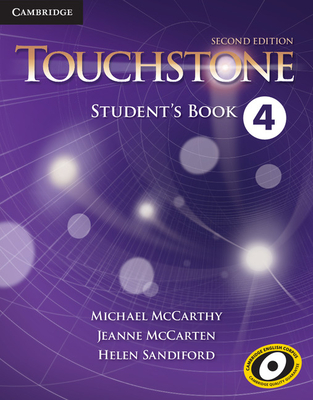 Touchstone Level 4 Student's Book - McCarthy, Michael, and McCarten, Jeanne, and Sandiford, Helen