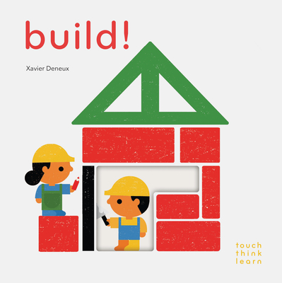 Touchthinklearn: Build! - Deneux, Xavier