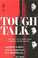 Tough Talk: True Stories of East London Hard Men