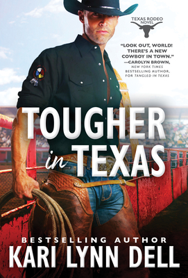 Tougher in Texas - Dell, Kari Lynn