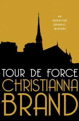 Tour de Force: An Inspector Cockrill Mystery - Brand, Christianna