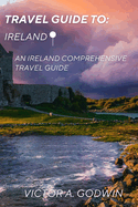 Tour guide to Ireland: Unveiling the Hidden Treasures"
