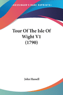 Tour Of The Isle Of Wight V1 (1790)