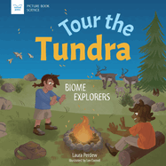 Tour the Tundra: Biome Explorers