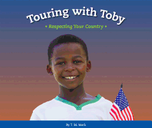 Touring with Toby: Respecting Your Country