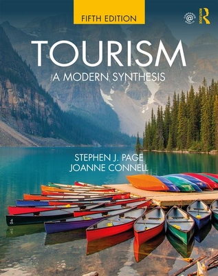 Tourism: A Modern Synthesis - Page, Stephen J., and Connell, Joanne