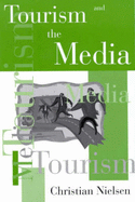 Tourism and the Media, 1/e