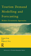 Tourism Demand Modelling and Forecasting