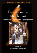 Tourism in the Middle East: Continuity, Change, and Transformation