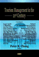 Tourism Management in the 21st Century. Peter R. Chang, Editor