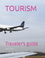 Tourism: Traveler's guide