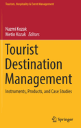 Tourist Destination Management: Instruments, Products, and Case Studies