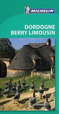 Tourist Guide Dordogne Berry Limousin - Gilbert, Jonathan P