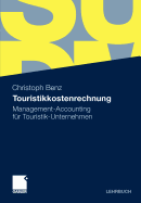 Touristikkostenrechnung: Management-Accounting Fur Touristik-Unternehmen