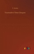 Tourmalin's Time Cheques