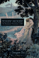 Tousy Mousy: Un Romance Victoriano LGBT