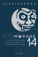 Tout Bob Morane/14 - Ananke, Les Editions (Editor), and Lefrancq, Philippe (Illustrator), and Vernes, Henri