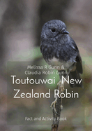 Toutouwai New Zealand Robin: Fact & activity book