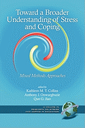 Toward a Broader Understanding of Stress and Coping: Mixed Methods Approaches (PB)