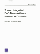 Toward Integrated Dod Biosurveillance: Assessment and Opportunities