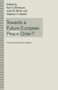 Towards a Future European Peace Order?