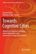 Towards Cognitive Cities: Advances in Cognitive Computing and Its Application to the Governance of Large Urban Systems