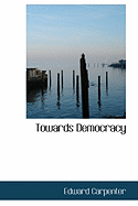 Towards Democracy