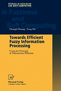 Towards Efficient Fuzzy Information Processing: Using the Principle of Information Diffusion