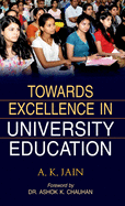 Towards Excellence in University Education