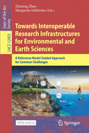 Towards Interoperable Research Infrastructures for Environmental and Earth Sciences: A Reference Model Guided Approach for Common Challenges